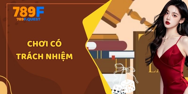 Chơi có trách nhiệm