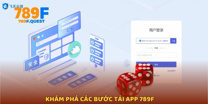 Khám phá các bước tải app 789f 