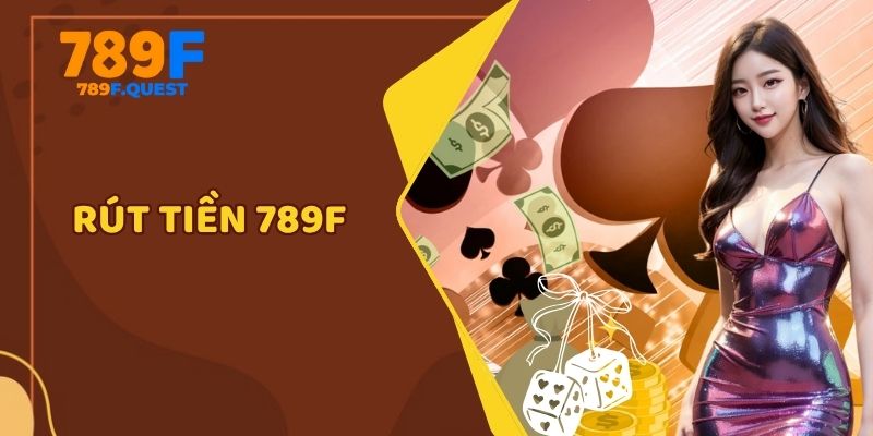 rút tiền 789f